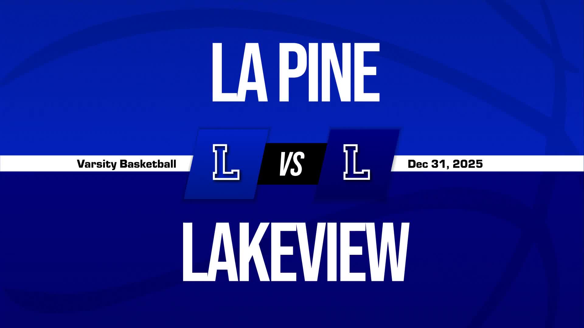 Basketball Recap: Lakeview Piles Up the Points Against La Pine + How To Watch