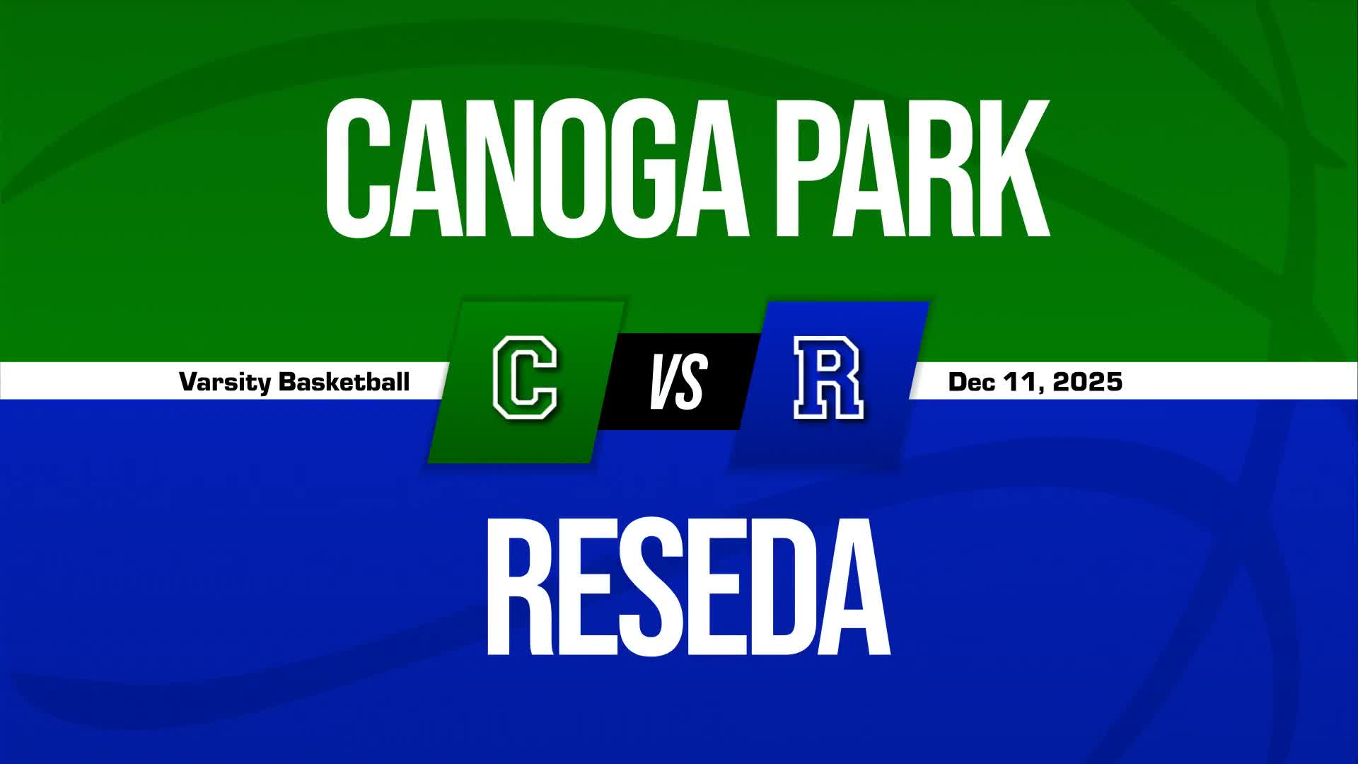 Basketball Recap: Reseda Takes a Loss + How To Watch