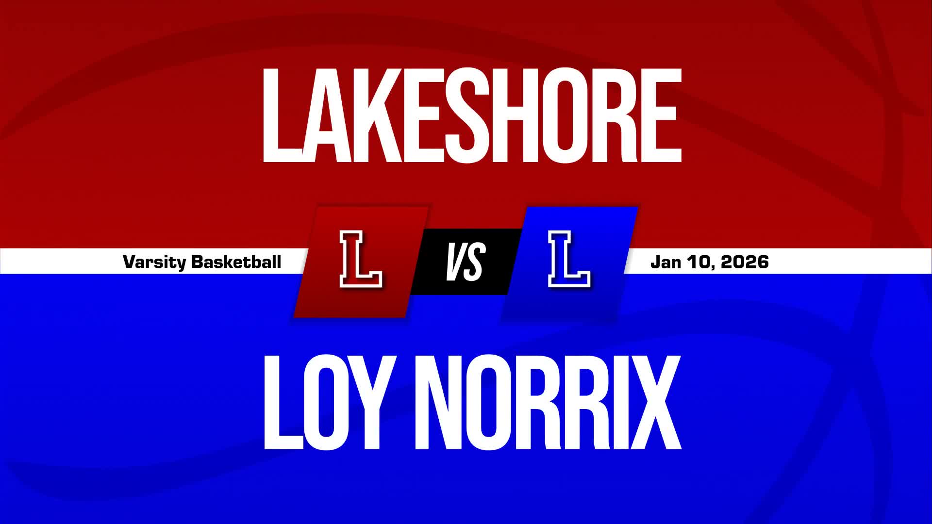 Basketball Recap: Norrix Piles Up the Points Against Lakeshore