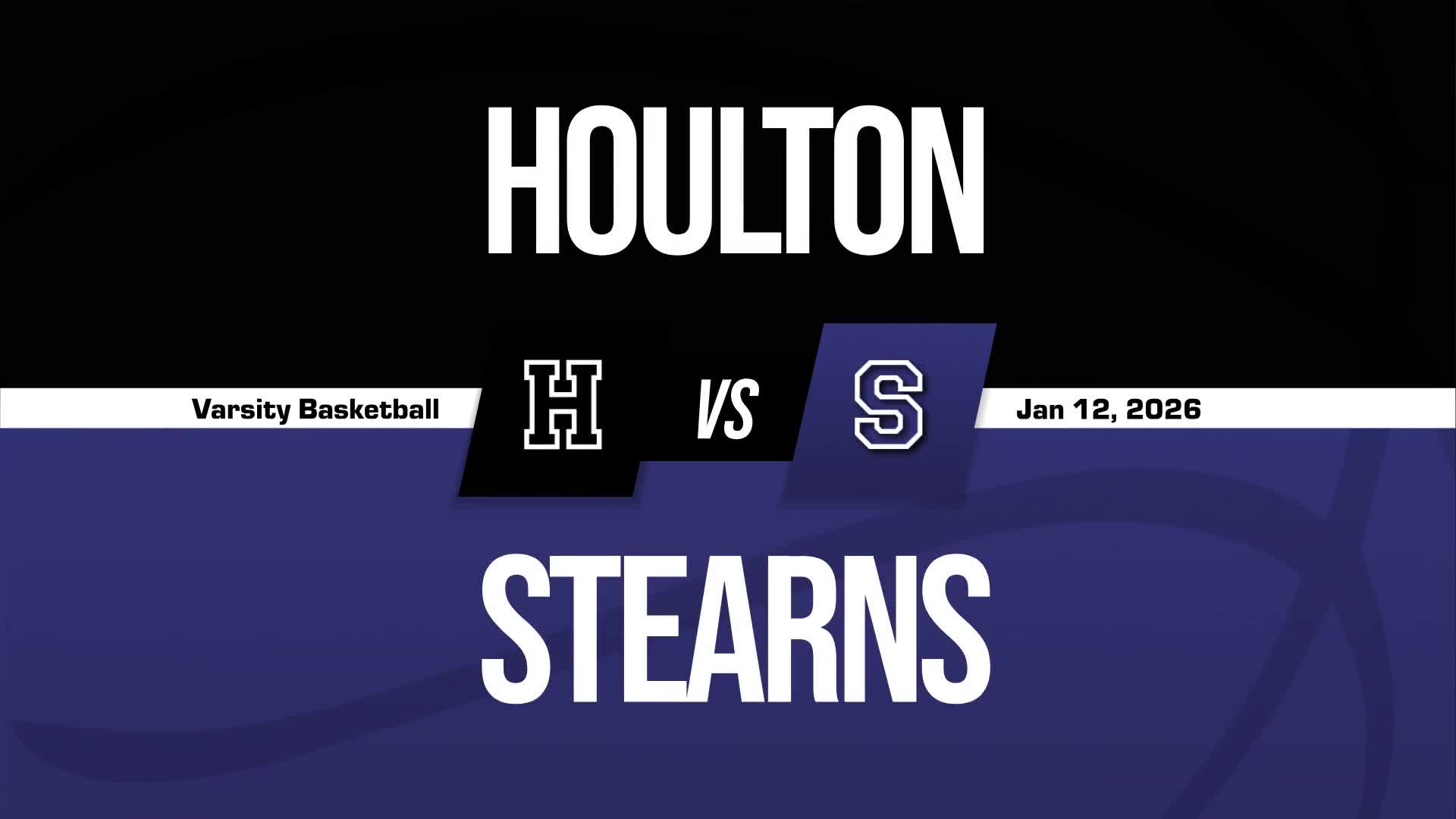 Basketball Recap: Stearns Finds Home Court Redemption Against Houlton + How To Watch