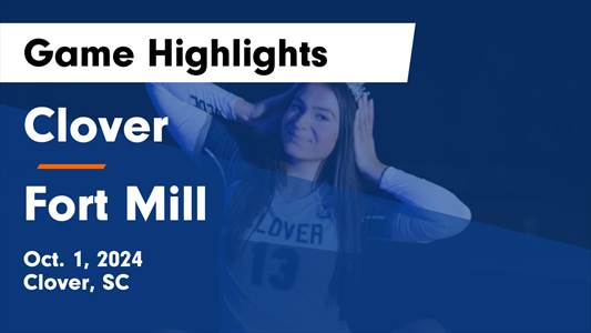 Volleyball Recap: Fort Mill Falls Despite Strong Effort from  Cl