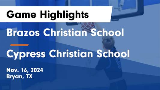 Basketball Recap: Brazos Christian Puts Losing Streak Behind The