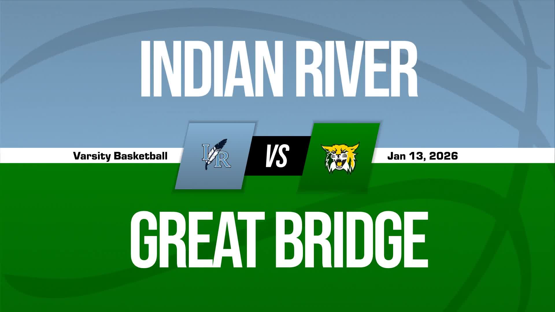Basketball Recap: Great Bridge Beats Indian River for Their Third Straight  Win + How To Watch