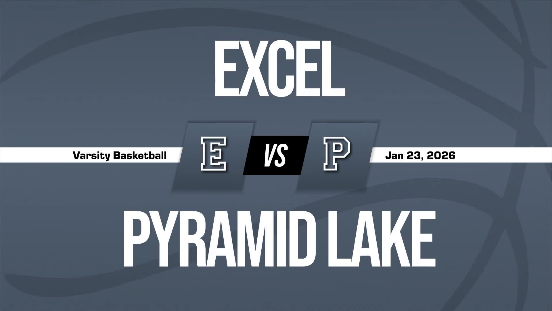 Basketball Game Preview: Excel Christian Warriors vs. Pyramid La