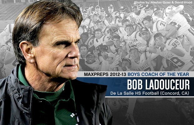 MaxPreps 2012-13 Boys Coach of the Year: Bob Ladouceur - MaxPreps