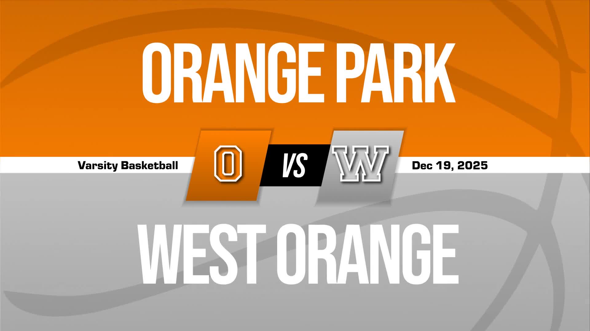 Basketball Recap: Orange Park Find Success + How To Watch