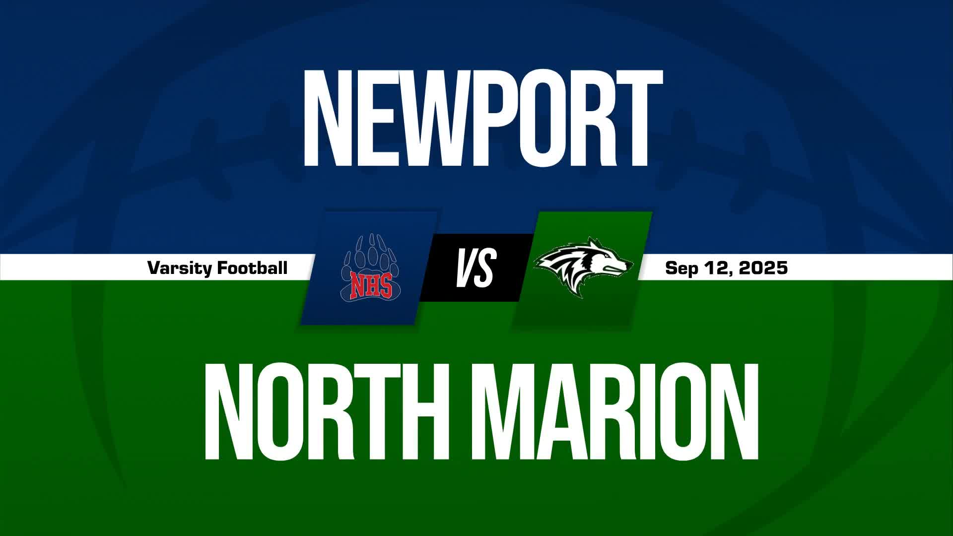 Football Recap: Newport Comes Up Short + How To Watch