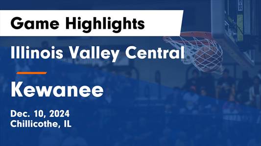 Basketball Recap: Illinois Valley Central Comes Up Short
