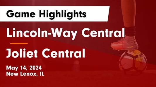 Soccer Game Preview: Lincoln-Way Central Will Face Sandburg