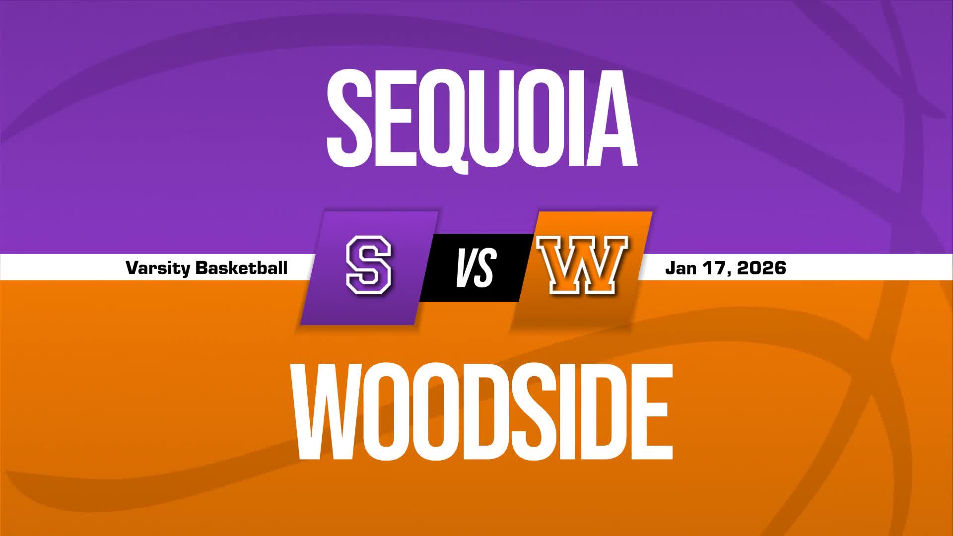 Basketball Recap: Sequoia's Win Ends Four-Game Losing Streak on the Road + How To Watch