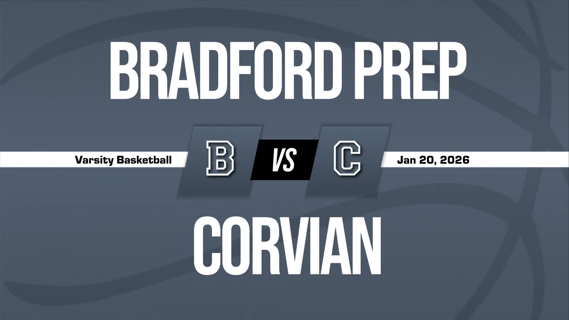 Basketball Recap: Bradford Prep's  Win  on Thursday Extends Winning Streak to Three + How To Watch