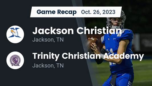Trinity Christian Academy vs. Jackson Christian