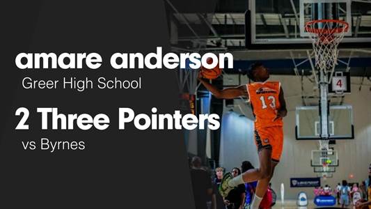 Basketball Recap: Mikey Williams and  Amare Anderson Secure Win for Greer