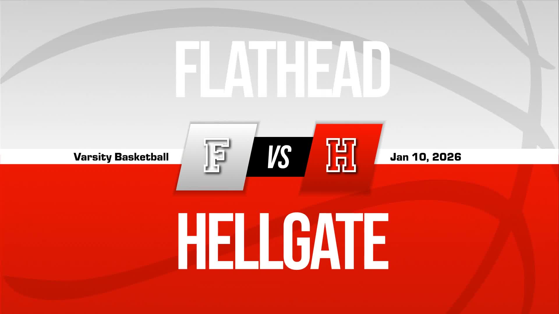 Basketball Recap: Flathead Drops Season-High Score on Hellgate + How To Watch