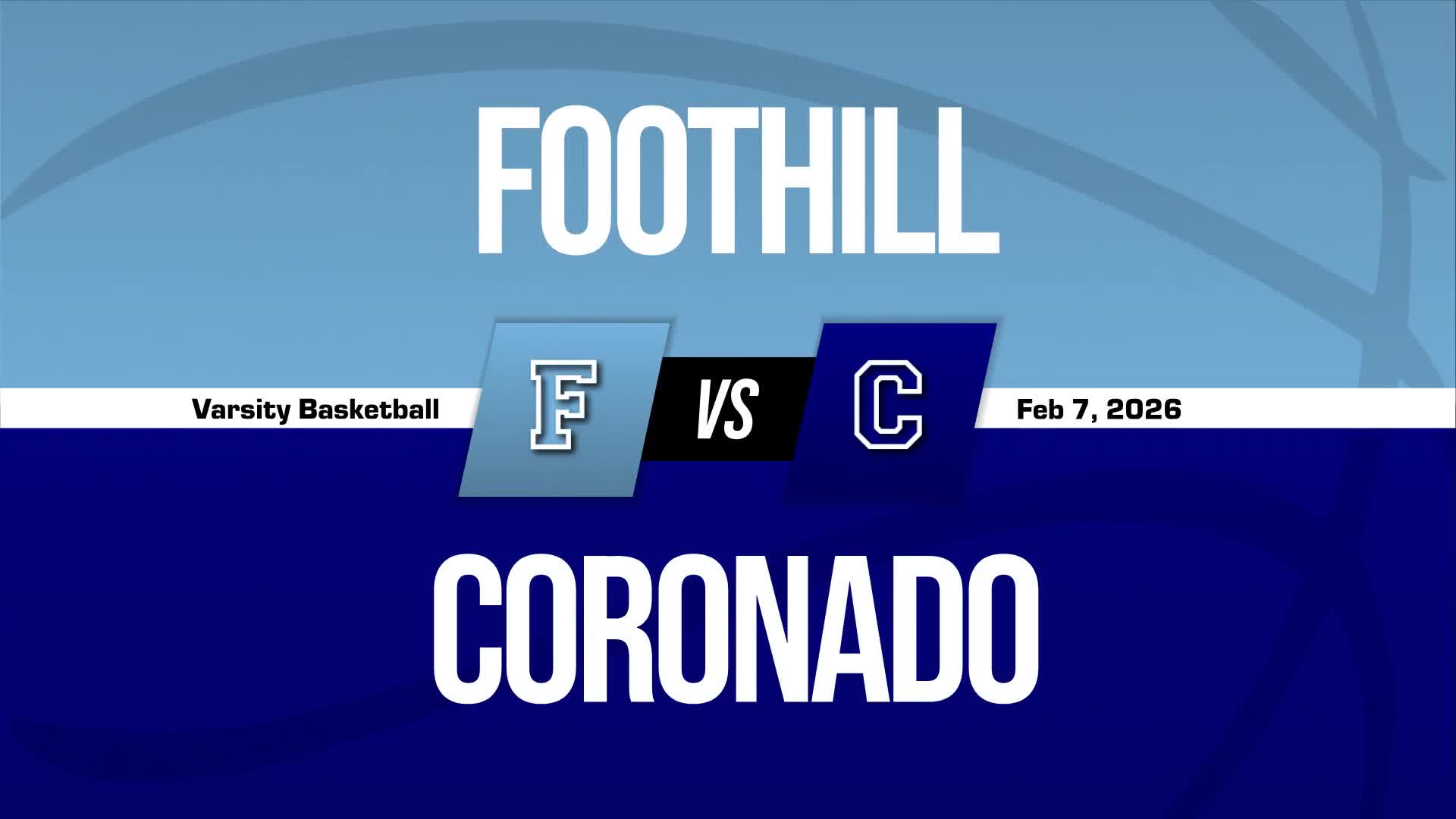 Basketball Recap: Foothill Skates Past Spring Valley with Ease + How To Watch