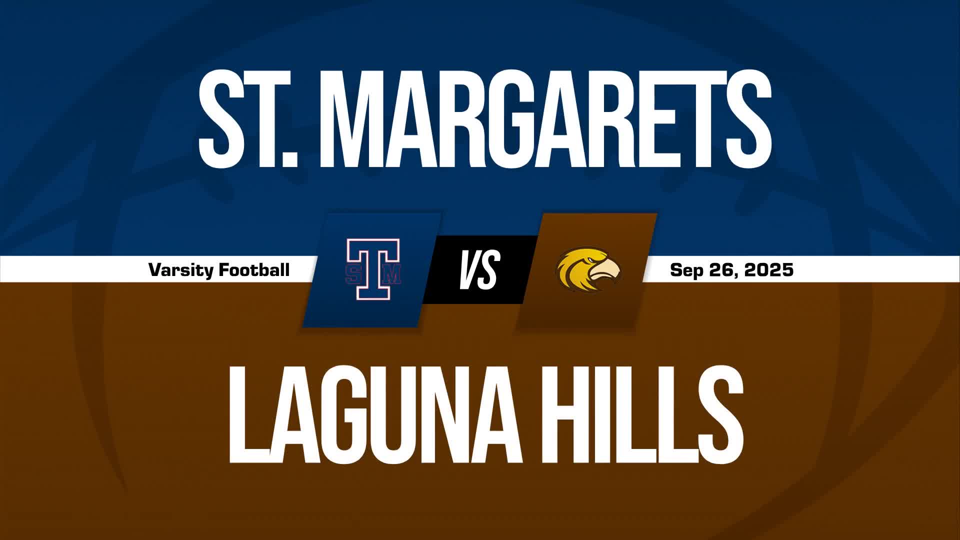 Football Recap: Laguna Hills Comes Up Short + How To Watch
