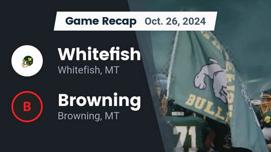 Football Recap: Whitefish Sets Scoring Season-High Against Browning