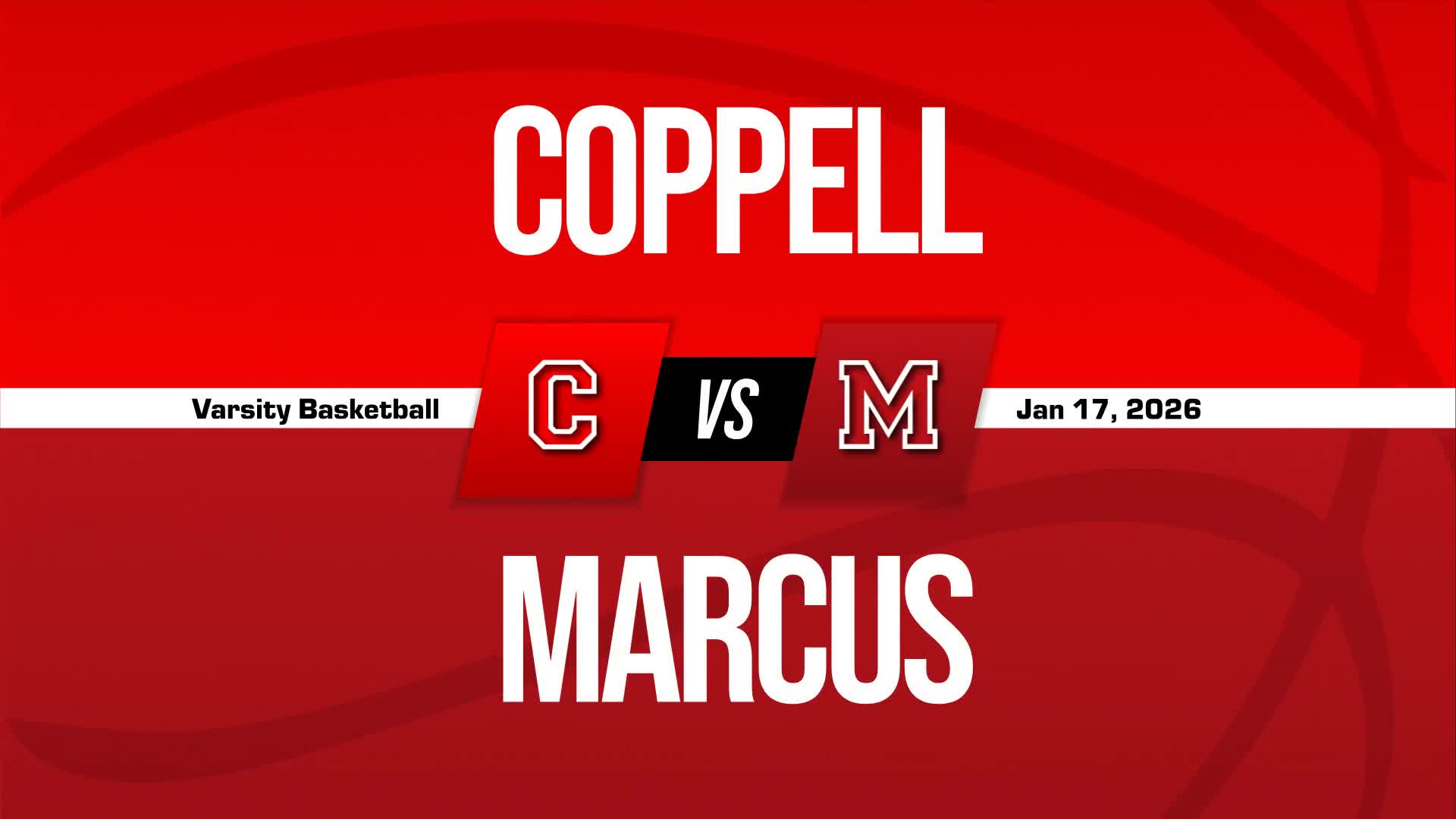 Basketball Recap: Coppell Wins Going Away Against Marcus + How To Watch