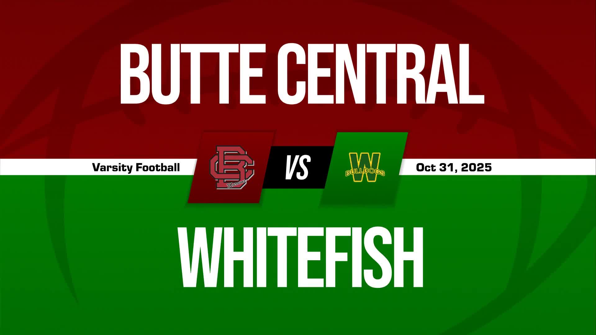 Football Game Preview: Whitefish Bulldogs vs. Laurel Locomotives + How To Watch