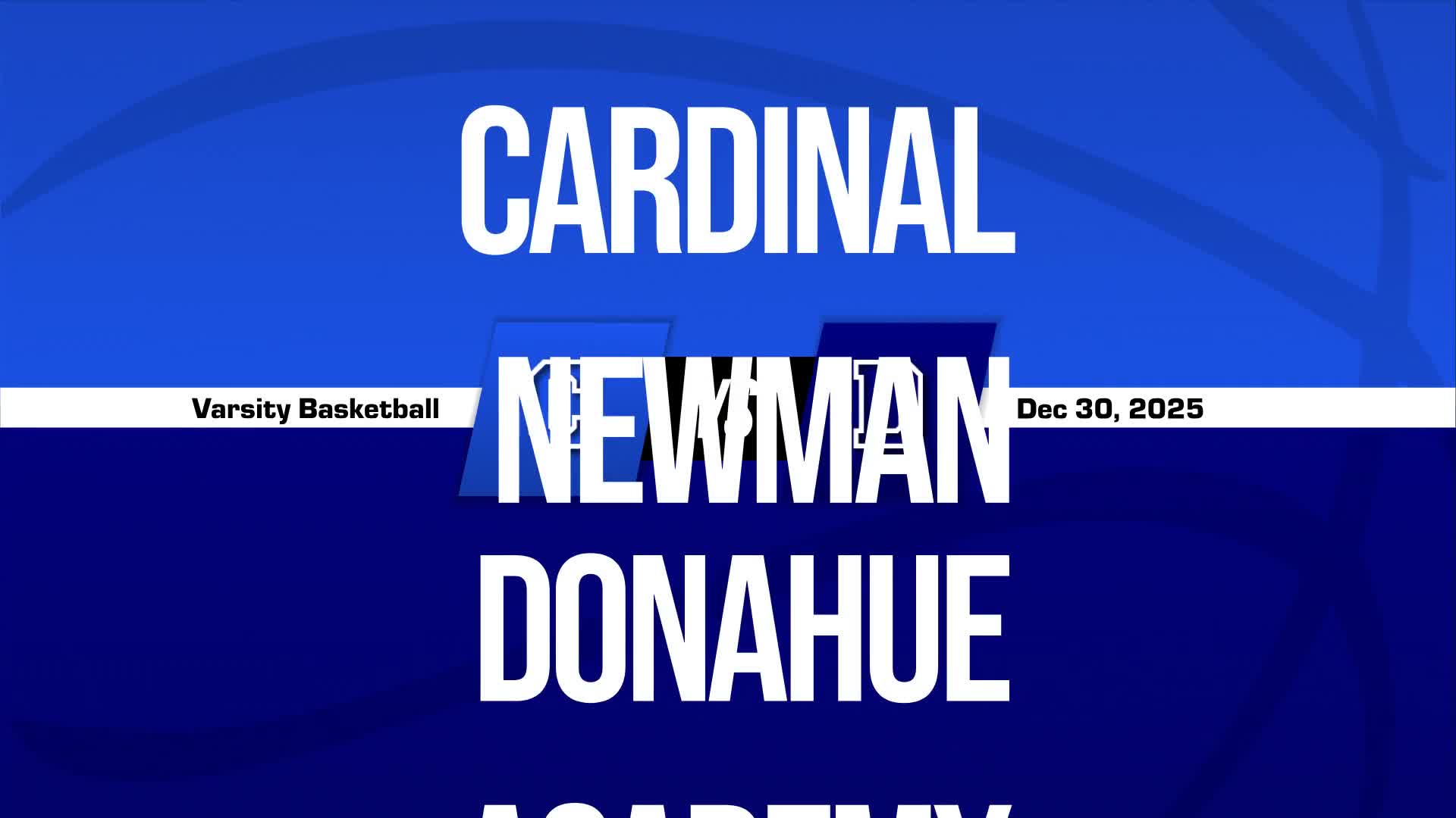 Basketball Recap: Cardinal Newman Victorious