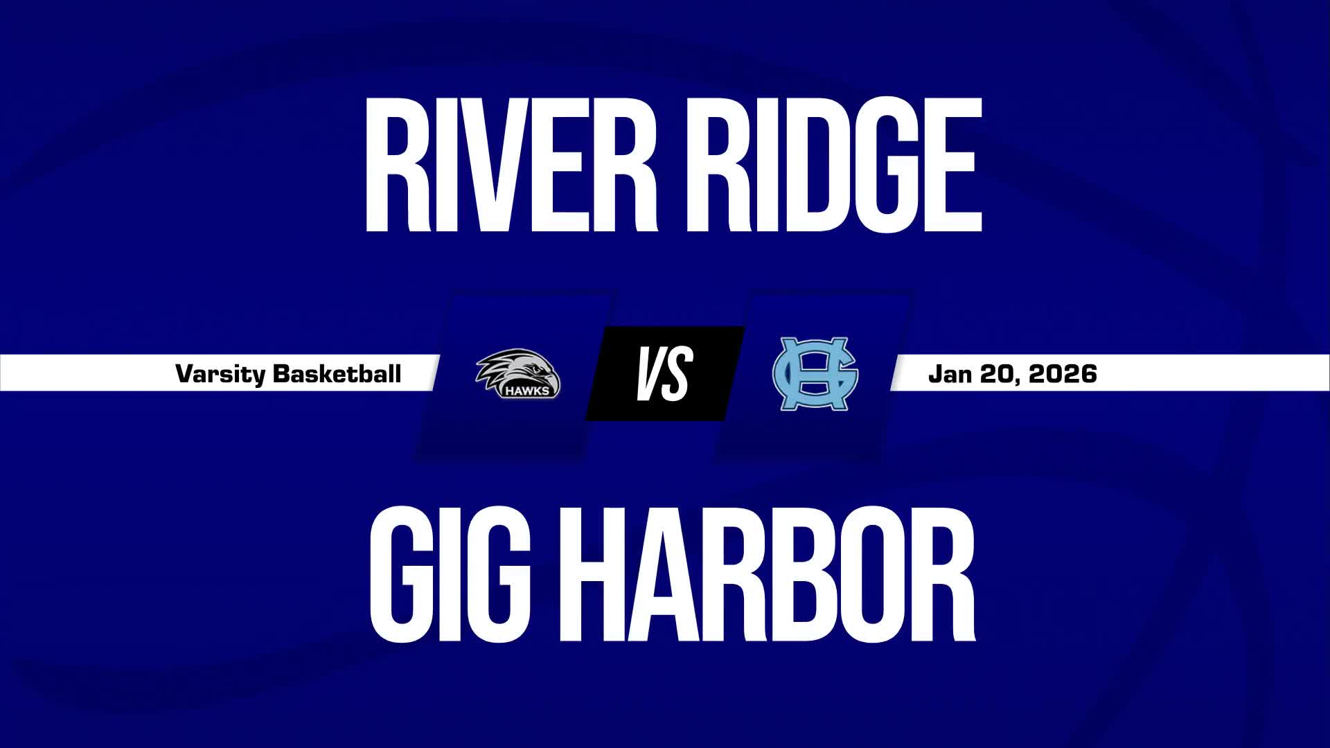 Basketball Recap: Monday's  Win Is Gig Harbor's Ninth in Last 11 Outings + How To Watch