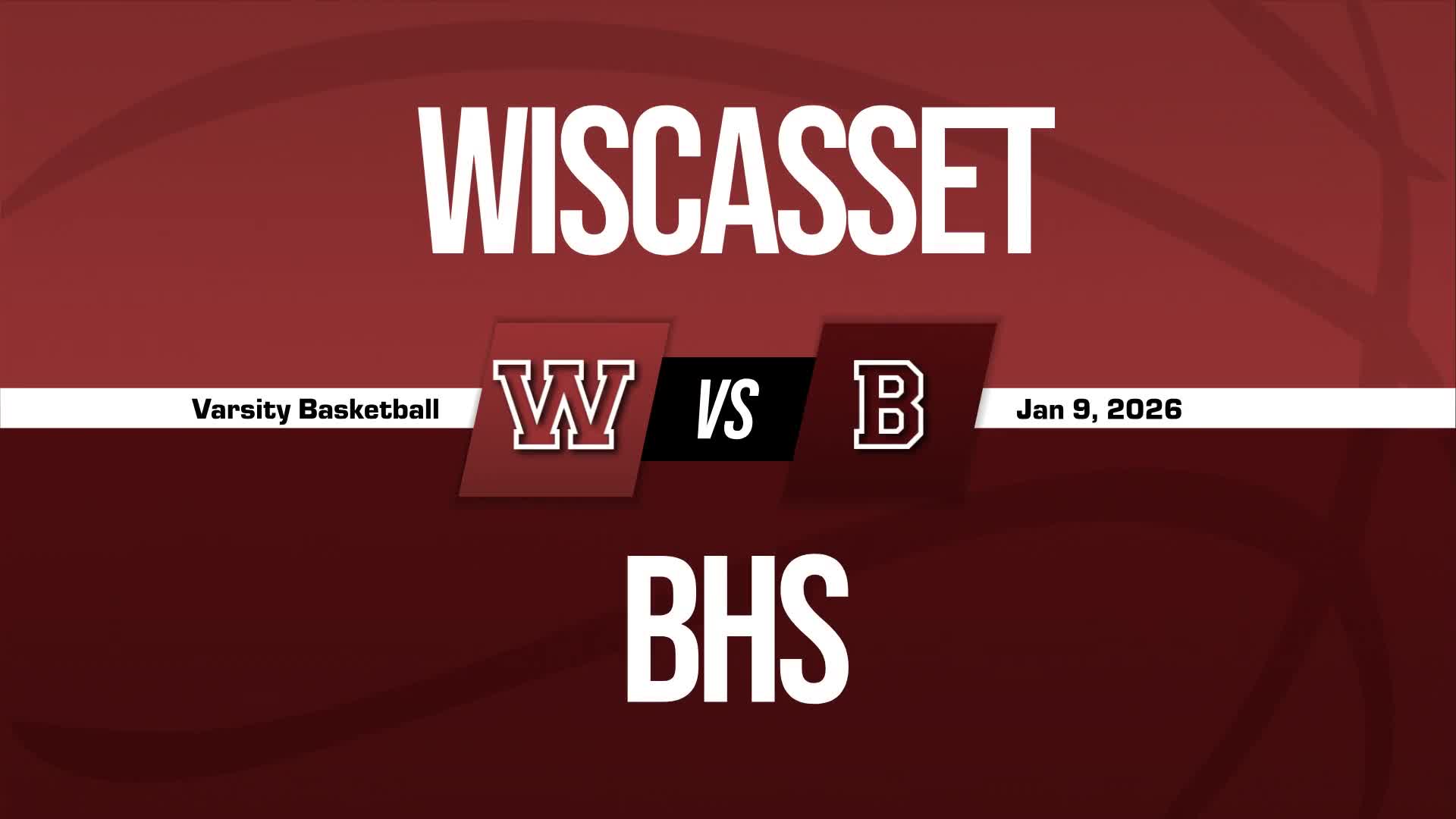Basketball Recap: Wiscasset Wins Going Away Against Buckfield + How To Watch