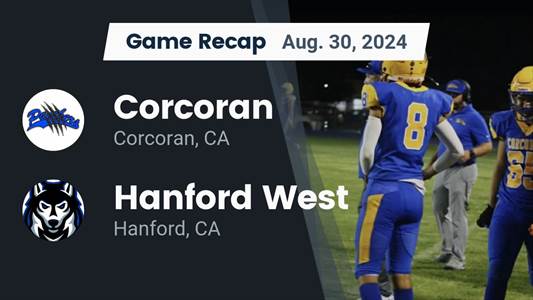 Football Game Recap: Hanford West Comes Up Short