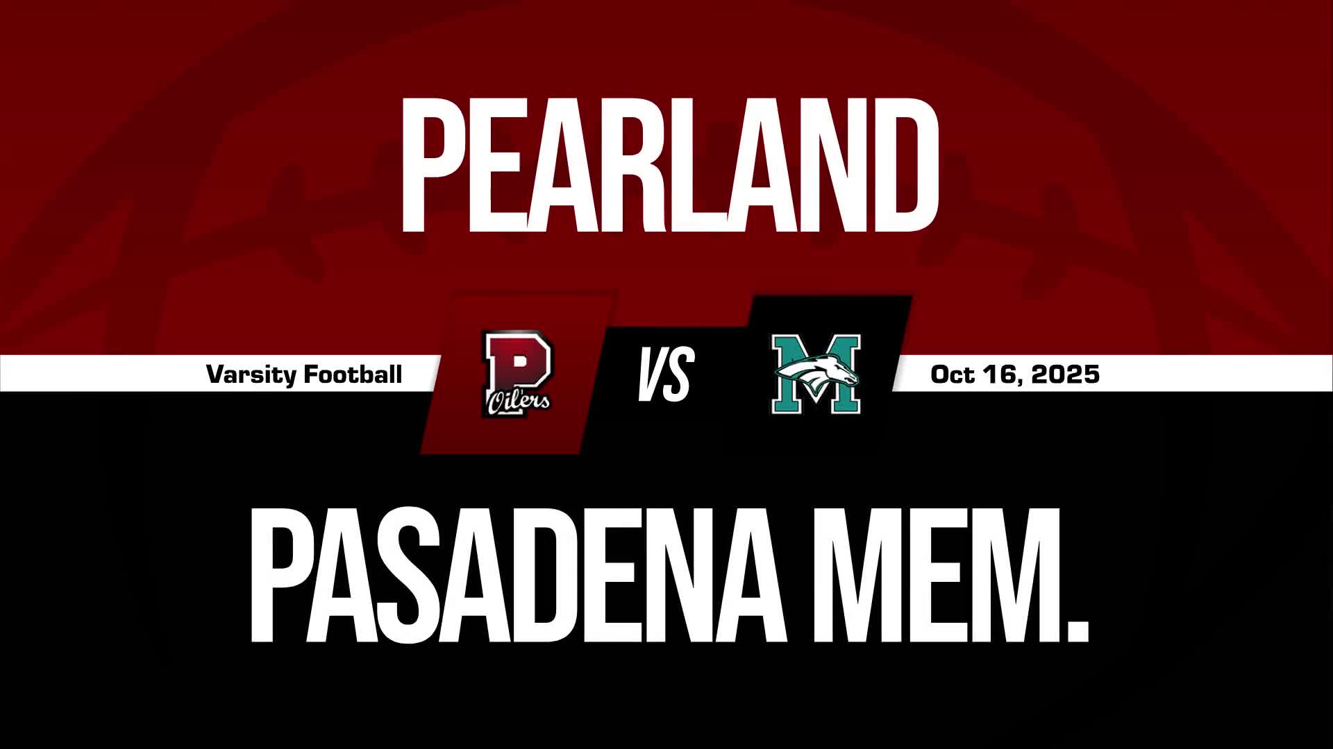 Football Recap: Pasadena Memorial Comes Up Short + How To Watch