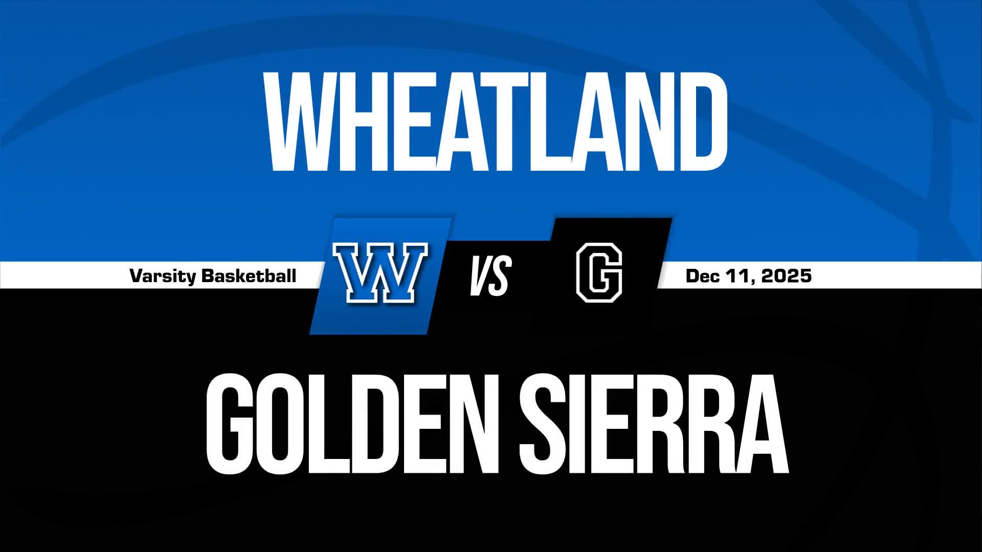 Basketball Recap: Golden Sierra's  Win  on Wednesday Extends Winning Streak to Two + How To Watch