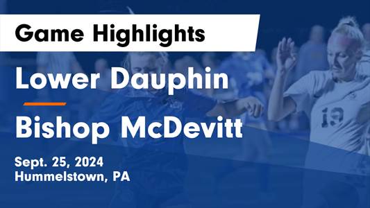 Soccer Game Preview: Bishop McDevitt vs. Palmyra