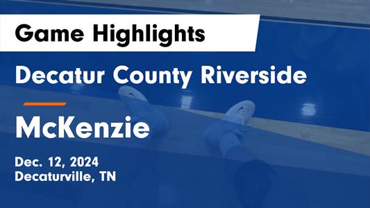 Basketball Recap: Mckenzie Skates Past Riverside with Ease