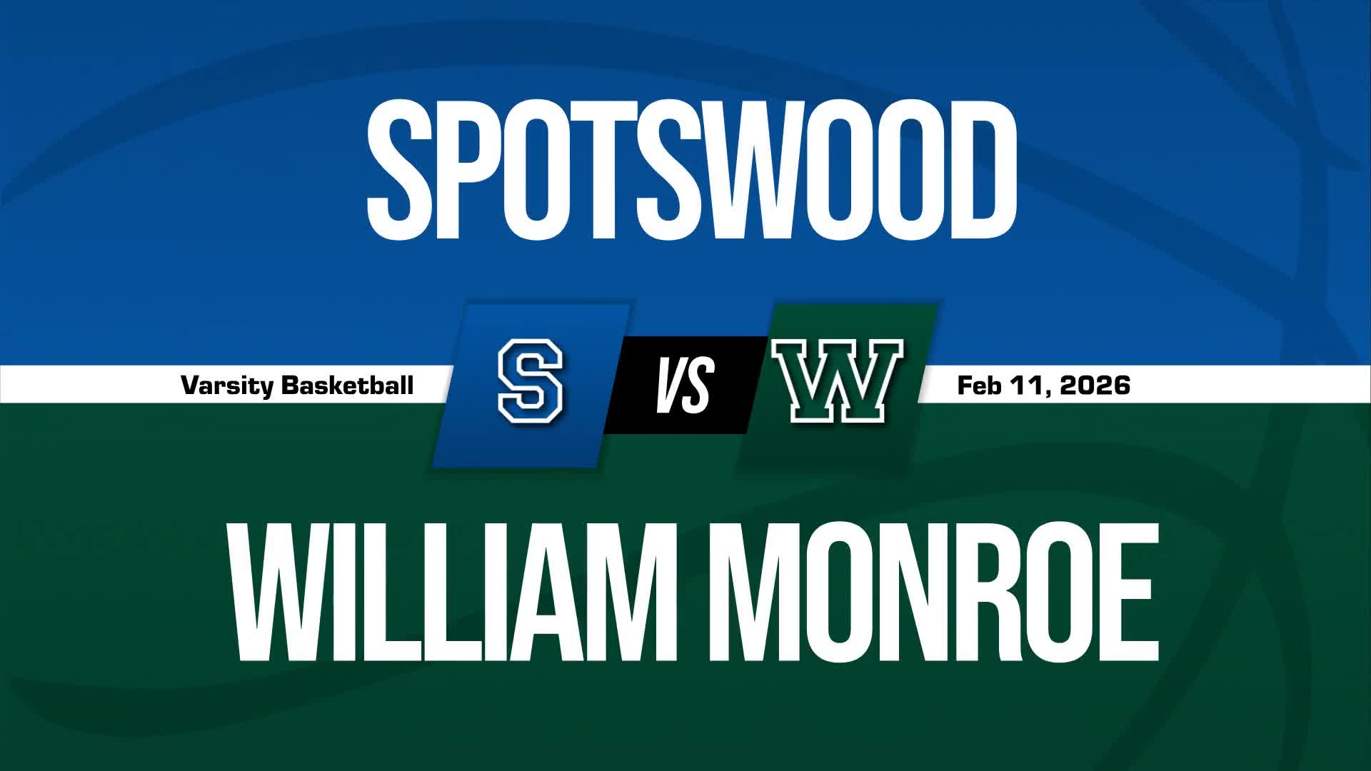 Basketball Recap: William Monroe Comes Up Short + How To Watch