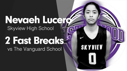 Nevaeh Lucero Game Report: @ Gateway