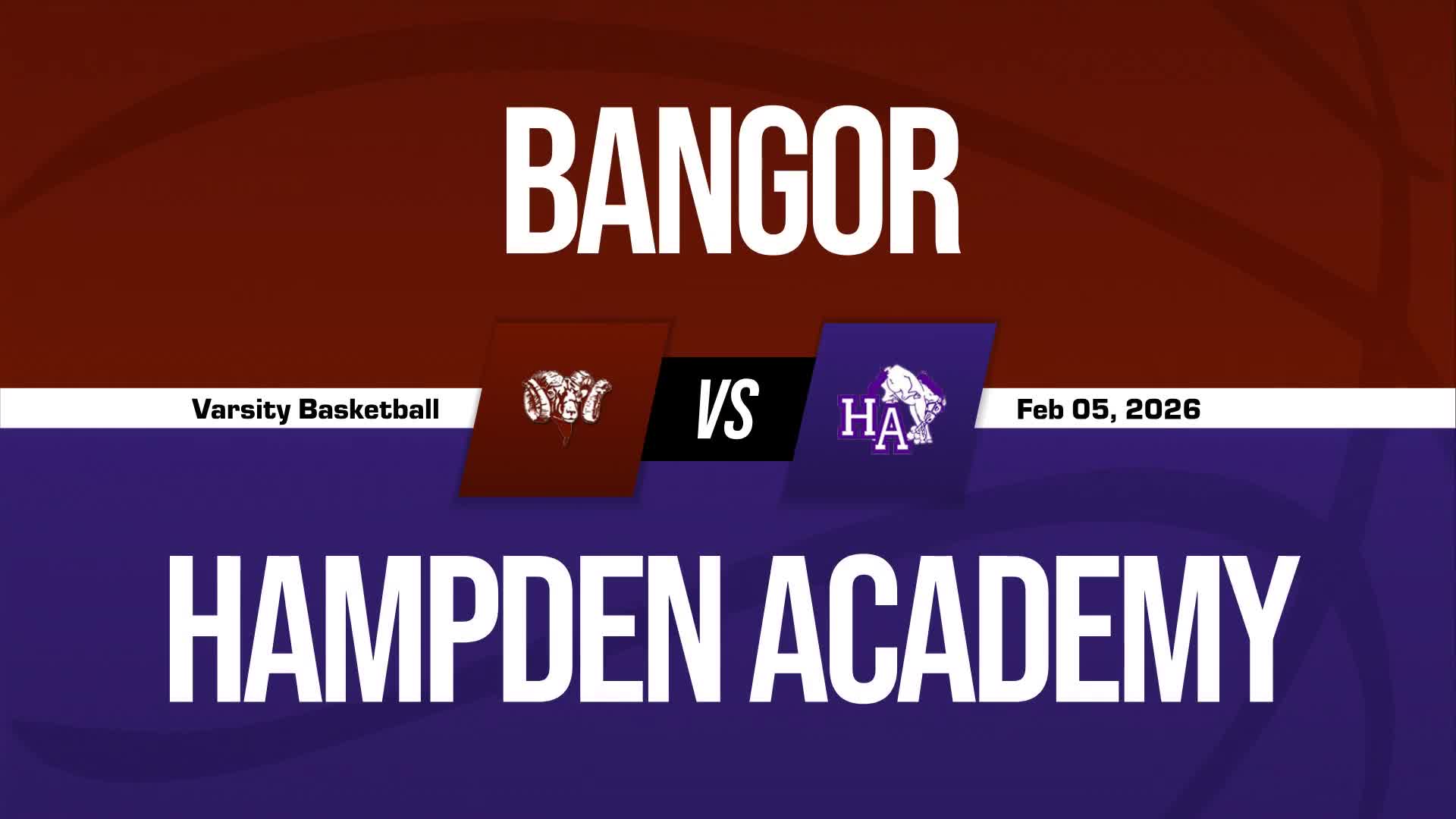 Basketball Recap: Hampden Wins High-Profile  Game Against Bangor + How To Watch