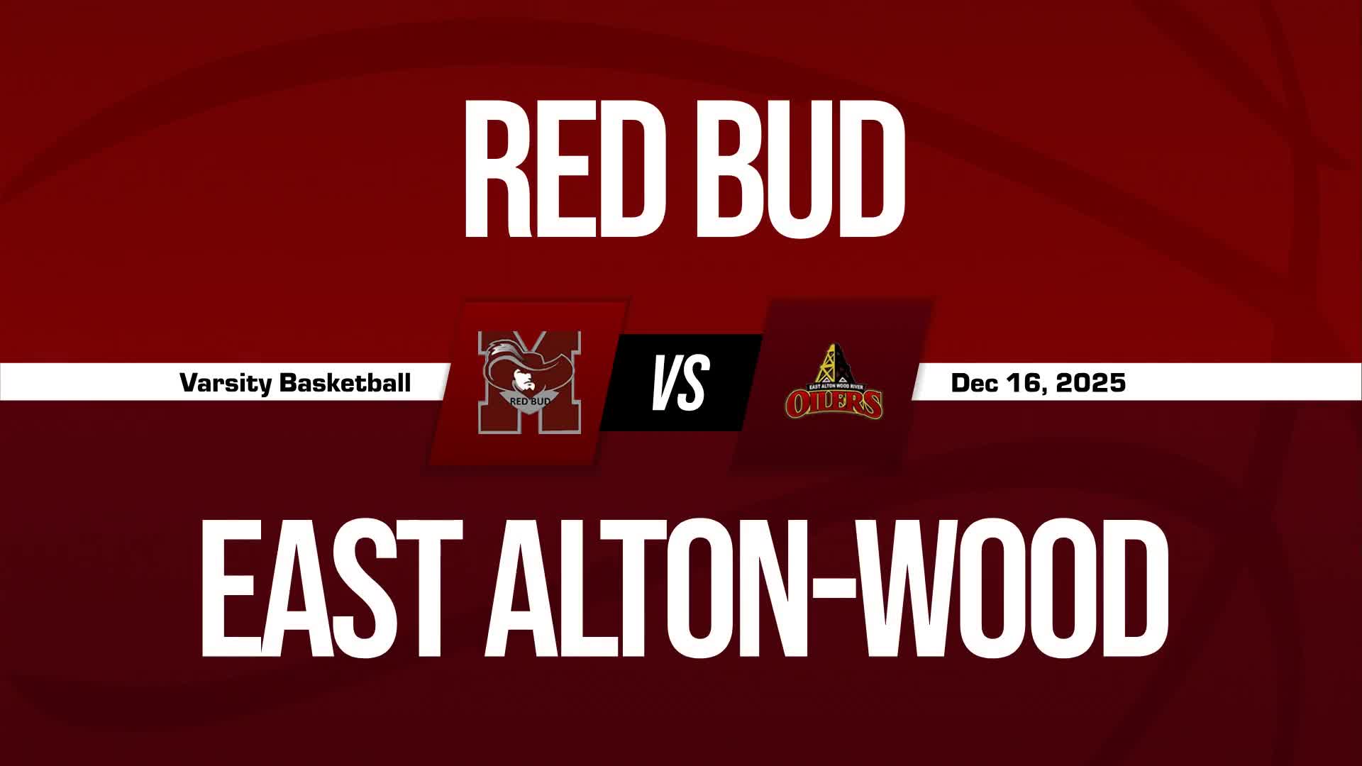 Basketball Recap: Red Bud Skates Past East Alton-Wood River with Ease + How To Watch
