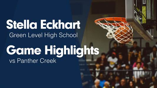 Stella Eckhart Game Report: @ Panther Creek
