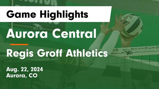 Volleyball Recap: Aurora Central Comes Up Short