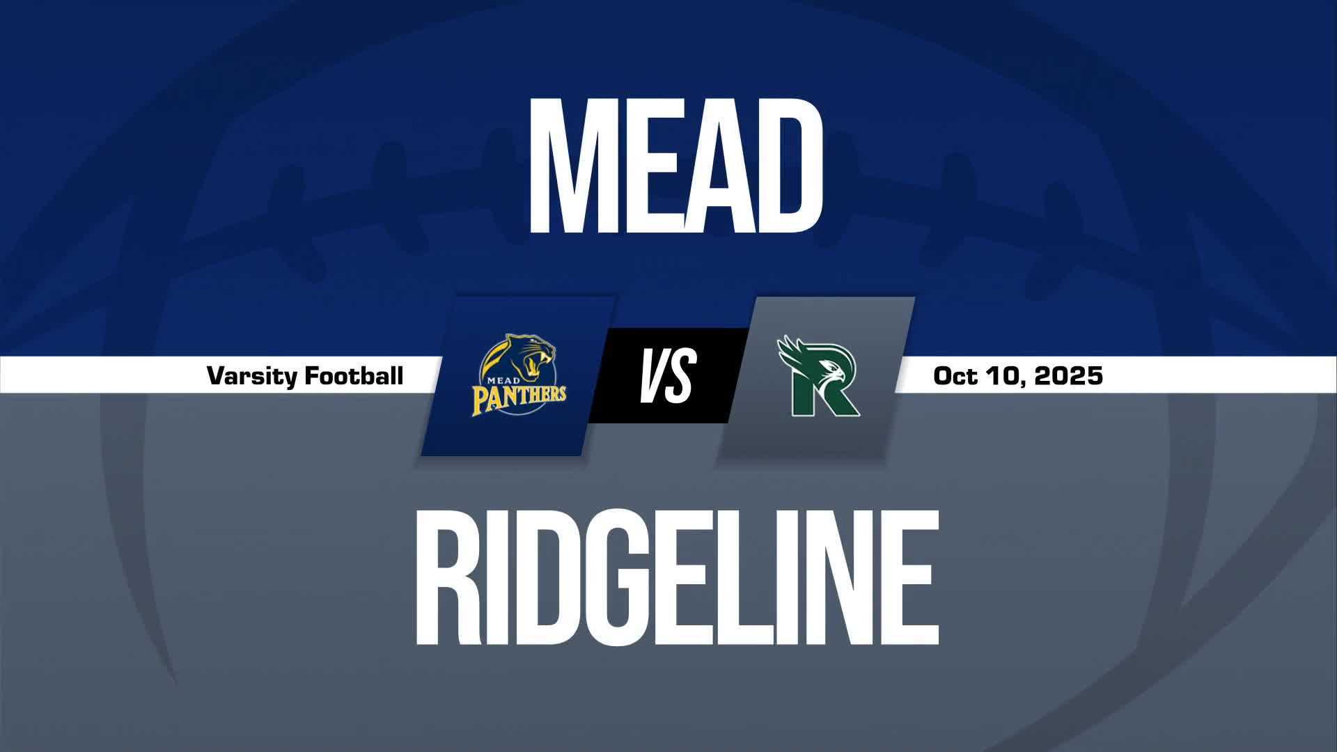 Football Recap: Ridgeline Takes a Loss + How To Watch