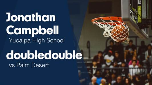 Jonathan Campbell Game Report: @ Redlands