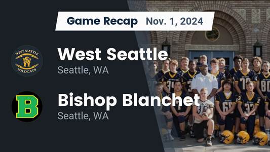 Football Recap: Bishop Blanchet Picks Up Third Consecutive  Win