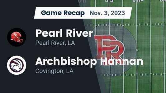 Pearl River vs. Archbishop Hannan