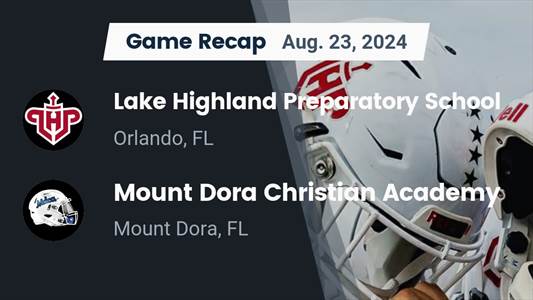 Football Recap: Mount Dora Christian Academy Piles Up the Points Against Lake Highland Prep