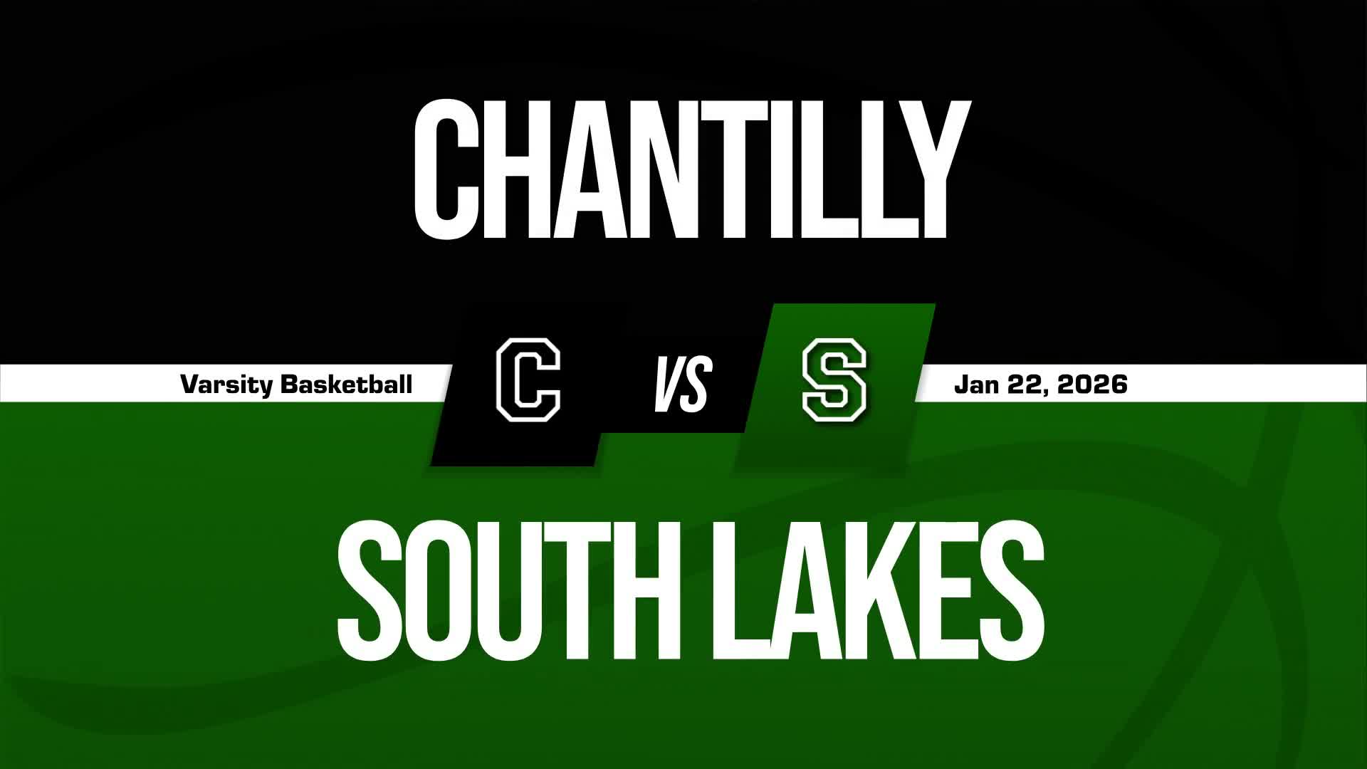 Basketball Recap: Chantilly Takes a Loss + How To Watch