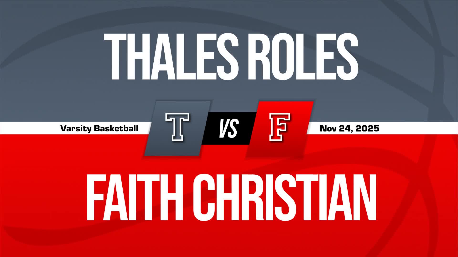 Basketball Recap: Faith Christian Comes Up Short + How To Watch