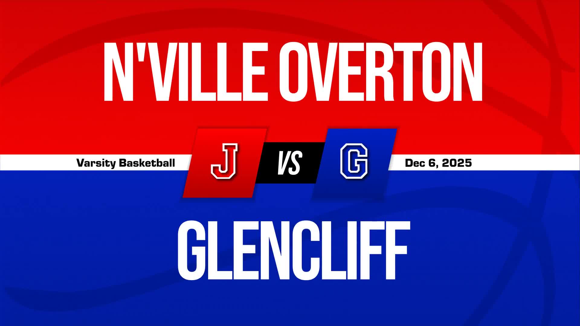 Basketball Recap: Glencliff Takes a Loss + How To Watch
