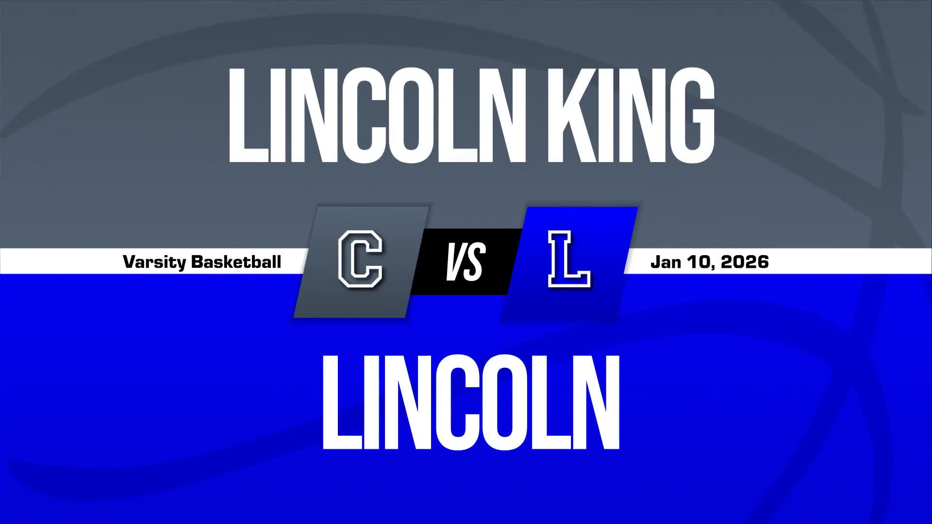 Basketball Recap: Lincoln Has No Trouble Against Lincoln-King Academy + How To Watch