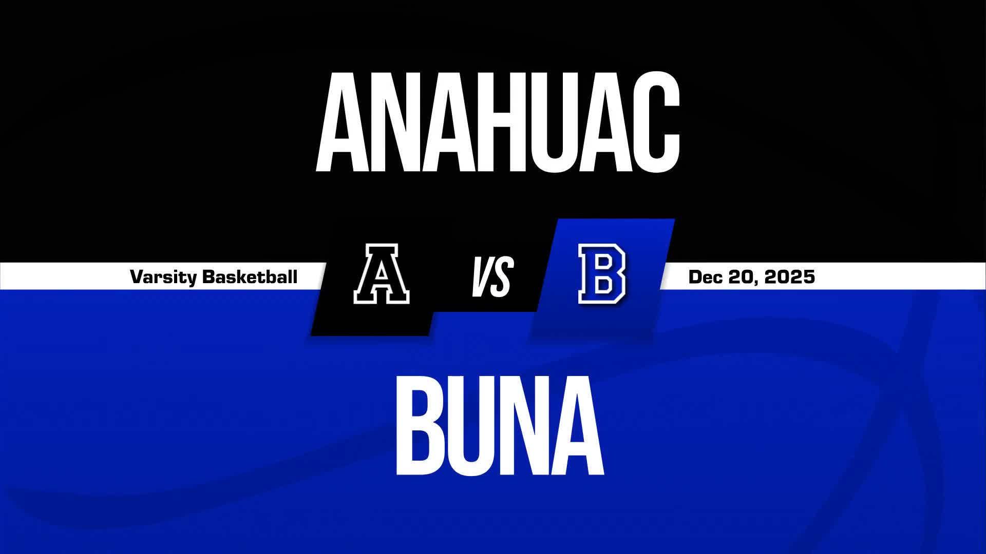 Basketball Recap: Anahuac Comes Up Short + How To Watch