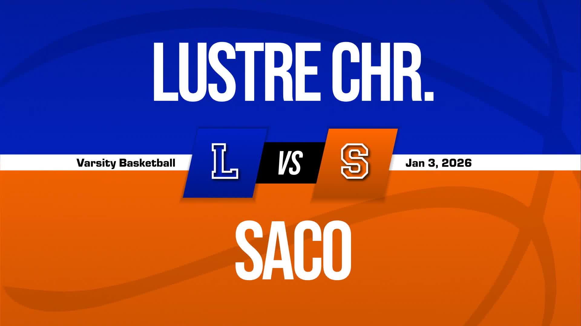 Basketball Recap: Lustre Christian Victorious