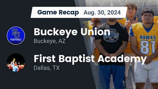 Football Recap: Buckeye Falls to First Baptist in First Game of 