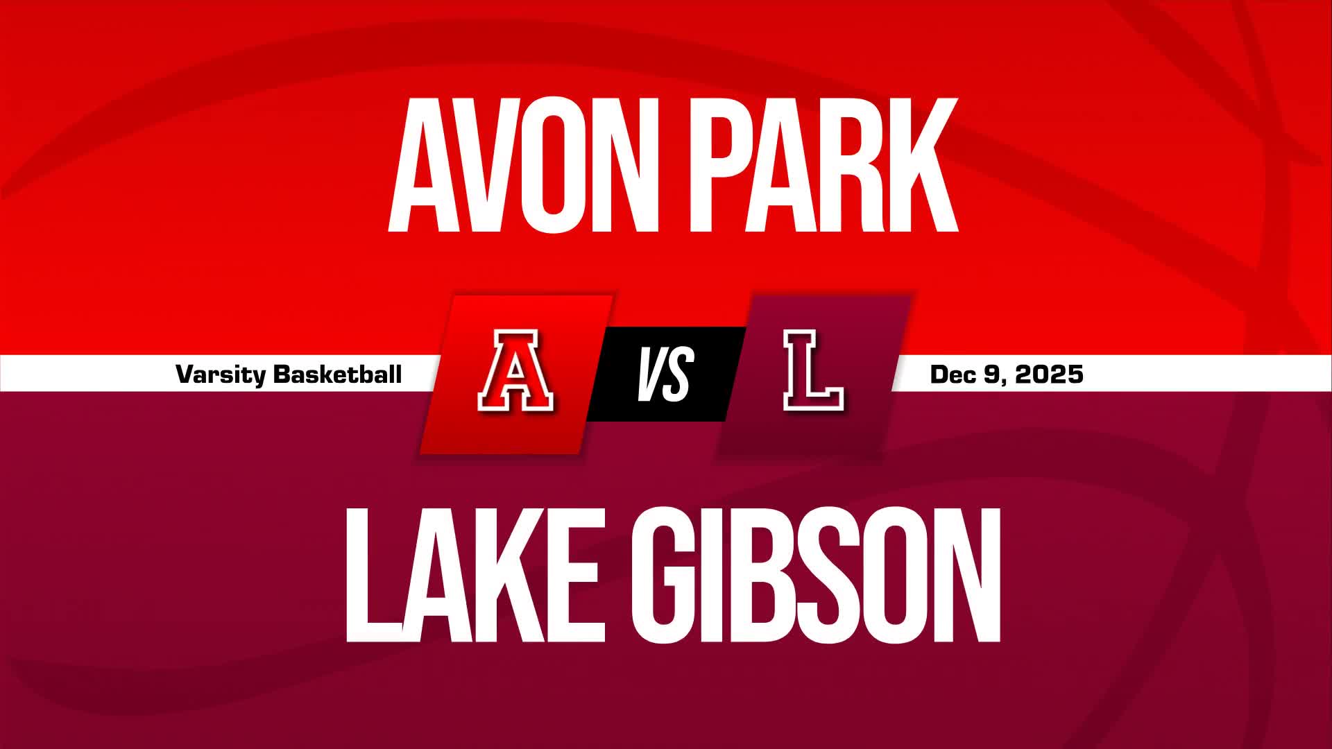 Basketball Recap: Lake Gibson Comes Up Short + How To Watch